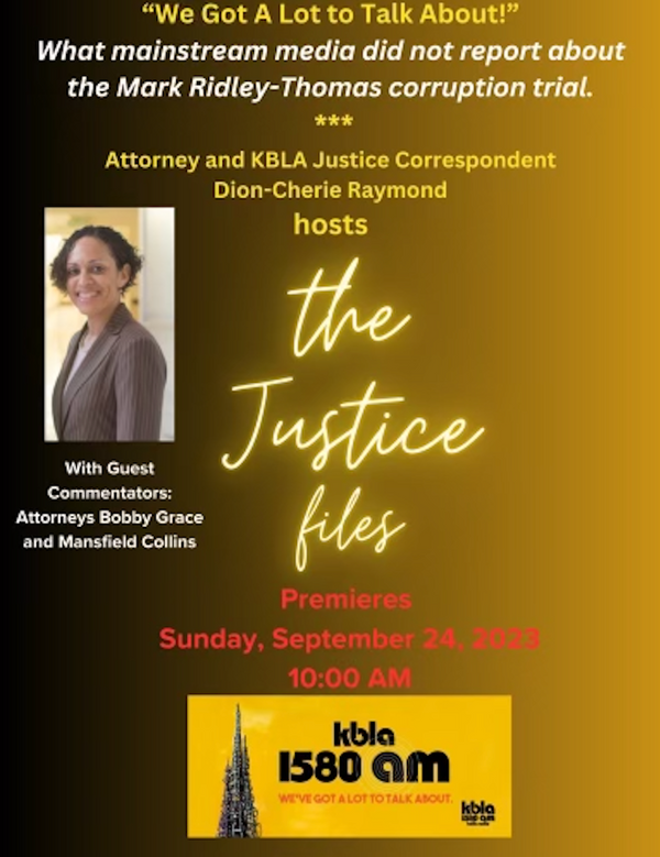 KBLA 1580: The Justice Files, Sunday 9.24.23 at 10am